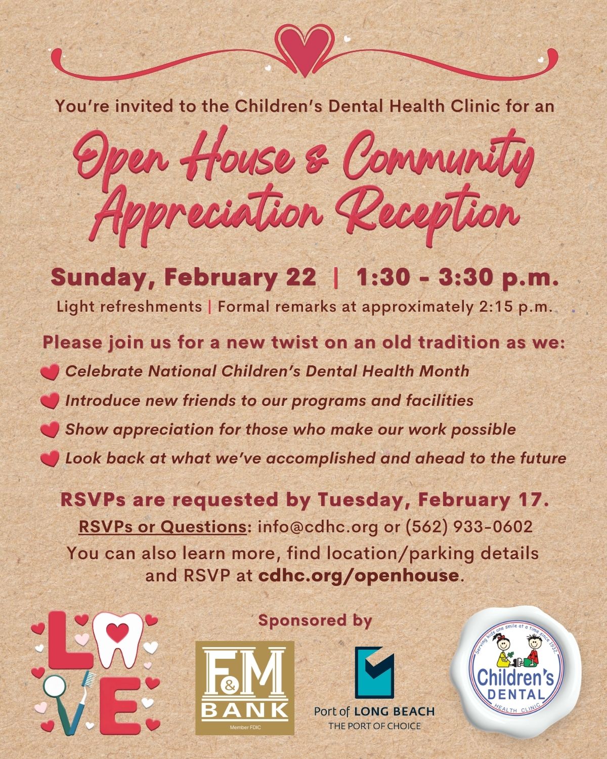 Children's Dental Health Clinic Open House & Community Appreciation Reception Sunday, February 22, 1:30 - 3:30 p.m.